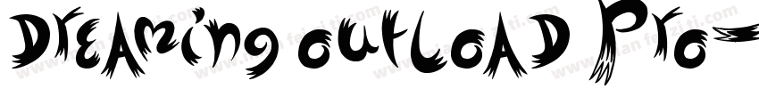 dreaming outload Pro字体转换